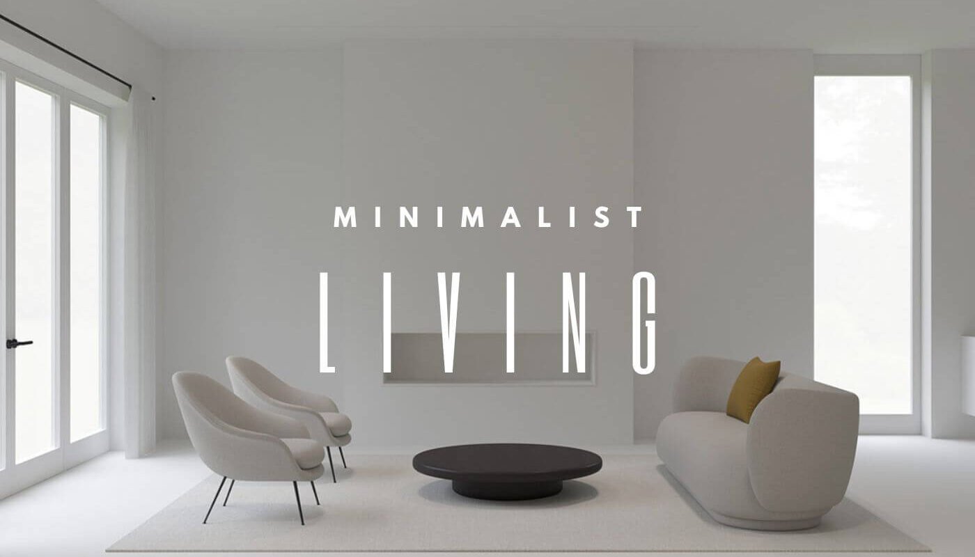 Green Calm Vibes Minimalist_Living_Living1-1400x800 Minimalist Living: Decluttering for Mental Clarity and Balance